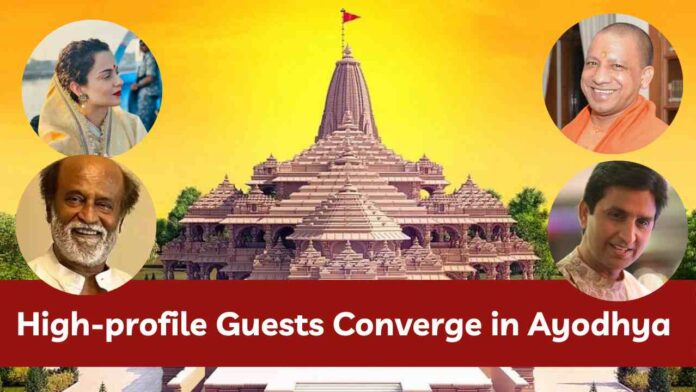 High-profile Guests Converge in Ayodhya