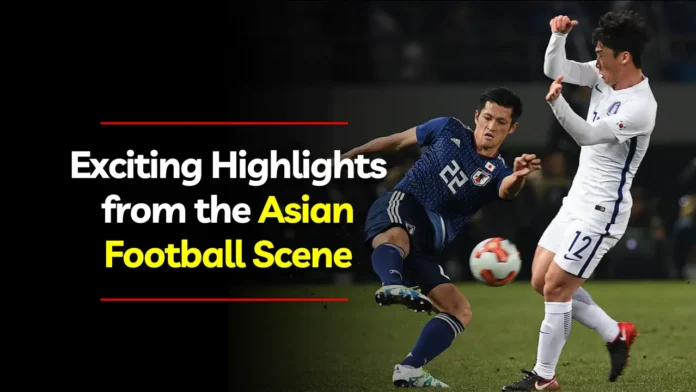 Asian Football Scene