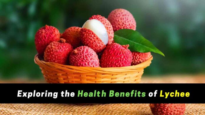 Healt﻿h Benefits of Lychee