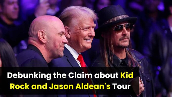 Fact Check: Debunking the Claim about Kid Rock and Jason Aldean's Tour