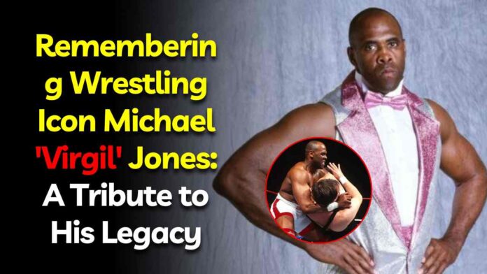 Michael 'Virgil' Jones: A Tribute
