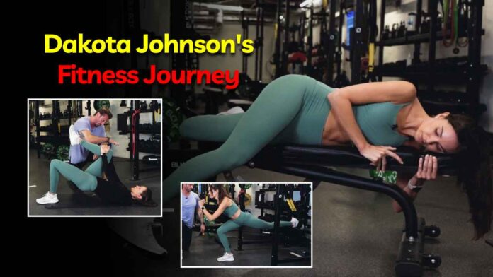 Dakota Johnson Fitness Journey
