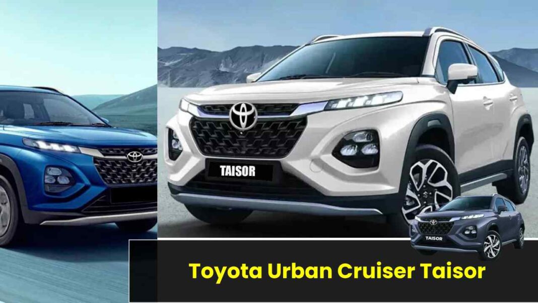 Introducing Toyota Urban Cruiser Taisor: The Game-changer Suv 